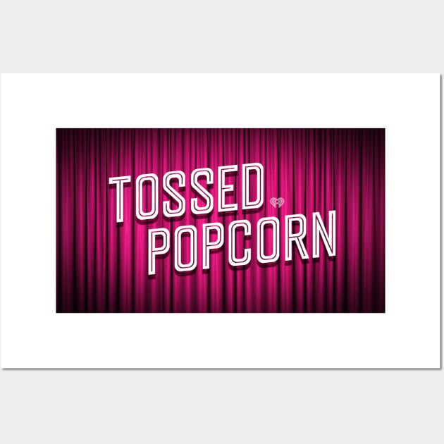 Tossed Popcorn On Stage Wall Art by Tossed Popcorn